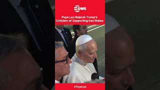 "PREACHING PEACE": Pope Leo Responds to Trump’s Nuclear Weapons Accusation | DWS News | AK1C