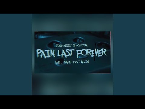 Pain Last Forever (feat. Fpg Neet)
