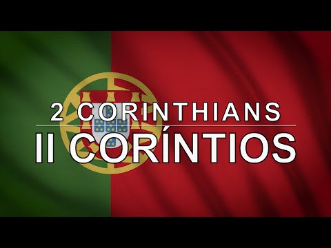 Portuguese Audio Bible - Book 47 - 2 Corinthians - II CORÍNTIOS