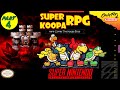 Part 4 Super Koopa RPG Here Comes The Koopa Bros Hack Of SM RPG SNES