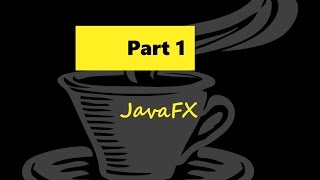 JavaFX Advanced Tutorials: Part 1 (Scene Builder Vol 1)