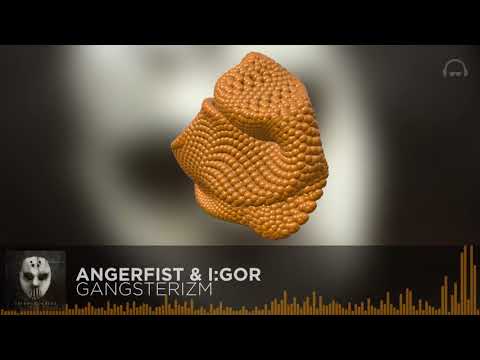 Hardcore | Angerfist & I:Gor - Gangsterizm