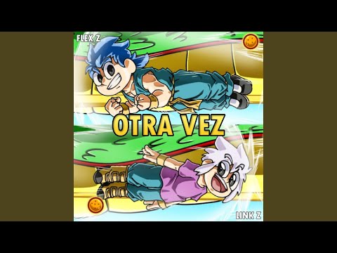 Otra Vez (L0V3) (feat. Flex Z)