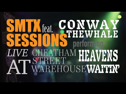 Conwaythewhale- Heavens Waitin'- Live at Cheatham Street Warehouse