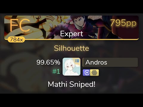 [8.44⭐] Andros | KANA-BOON - Silhouette [Expert] +HDDT 99.65% {#1 795pp FC} - osu!