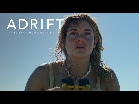 Adrift (2018) (TV Spot 'Beginning')