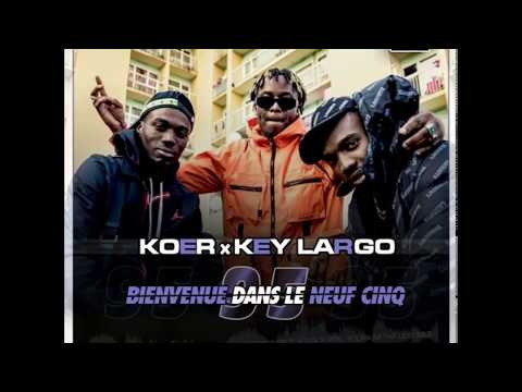 Koer - Bienvenue dans le 95 (feat. Key Largo)