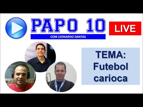 Papo 10 sobre o futebol carioca, com os jornalistas Gustavo Henrique de Souza e Odilon Júnior