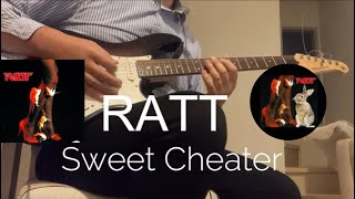 Sweet Cheater - RATT with Lyrics