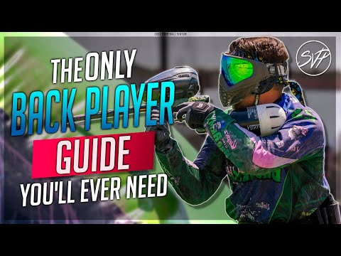 The ONLY BACK PLAYER Guide You'll EVER NEED | 2022 Paintball Season