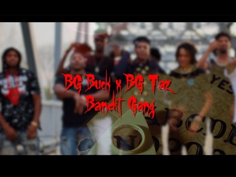 BG Buck x BG Taz - Bandit Gang (Shot/Edited By Don Sipp)