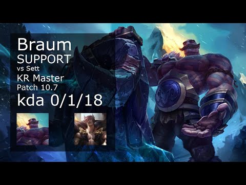 Braum vs Sett Support - KR Master 0/1/18 Patch 10.7 Gameplay // [롤] 브라움 vs 세트 서폿