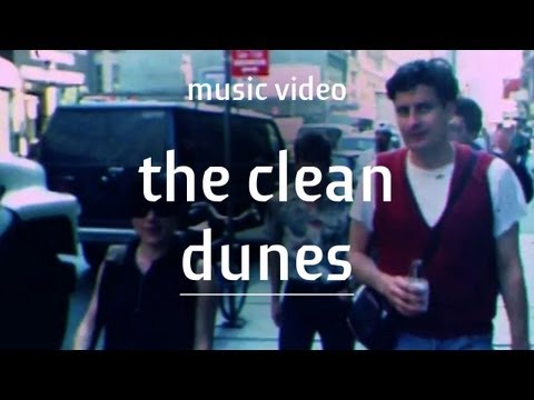 The Clean - "Dunes" (Official Music Video)