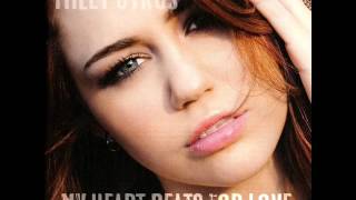 Miley Cyrus - My Heart Beat For Love [HQ]