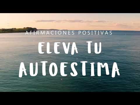 SUBE TU AUTOESTIMA: Afirmaciones Positivas Subliminales | Ten Motivación, Amor Propio y Confianza
