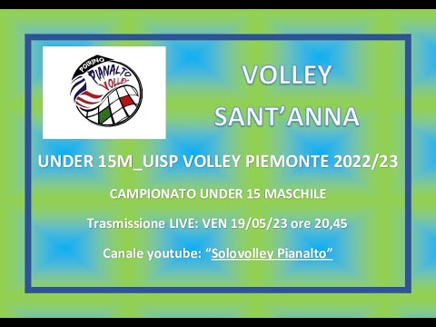 Pianalto U15M Poirino - Volley Sant'Anna _ UISP PIEMONTE 2022/23 : UNDER 15 maschile