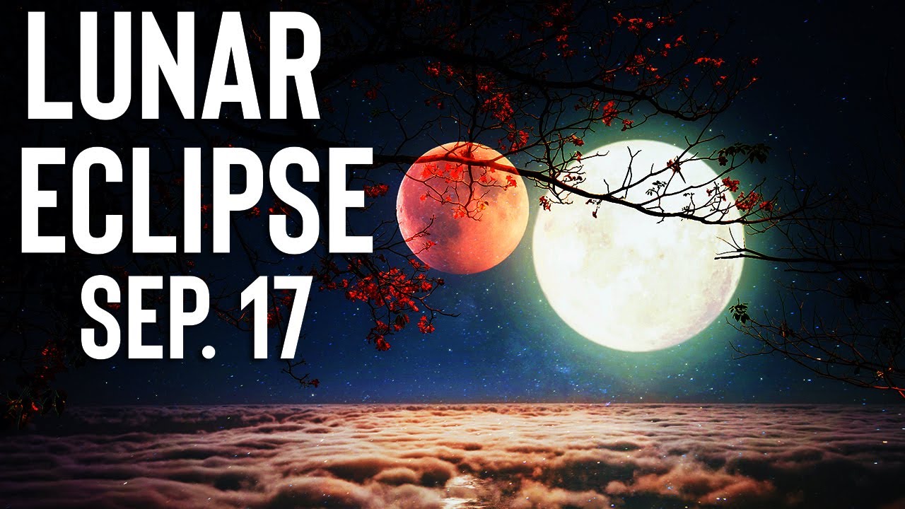 Lunar Eclipse in Pisces | Sep. 17 | Releasing Hardship