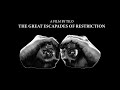 The Great Escapades Of Restriction