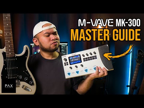 The MVAVE MK-300 : Master Guide | FULL Tutorial
