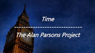 The Alan Parsons Project  - Time (Lyrics)