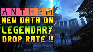 ANTHEM LEGENDARY FARMING TIPS AND TRICKS | NEW DETAILS ON LEGENDARY DROP RATE
