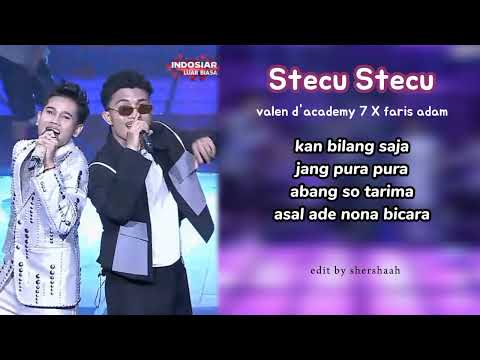 VALEN X FARIS ADAM| STECU STECU| TOP 3 MALAM PENENTUAN D'ACADEMY 7 
