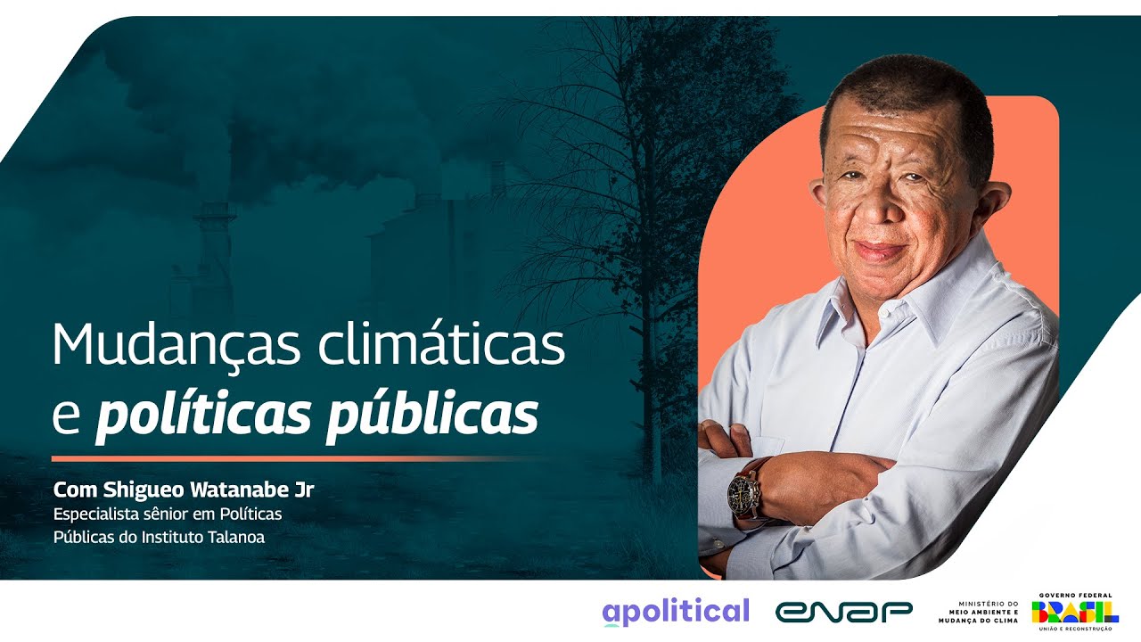 Mudanças Climáticas e Políticas Públicas