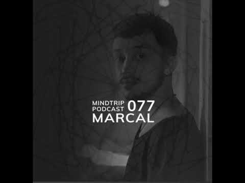 MindTrip Podcast 077 - Marcal