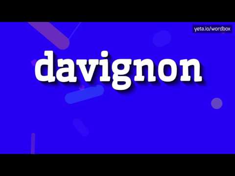 DAVIGNON - HOW TO PRONOUNCE IT!?