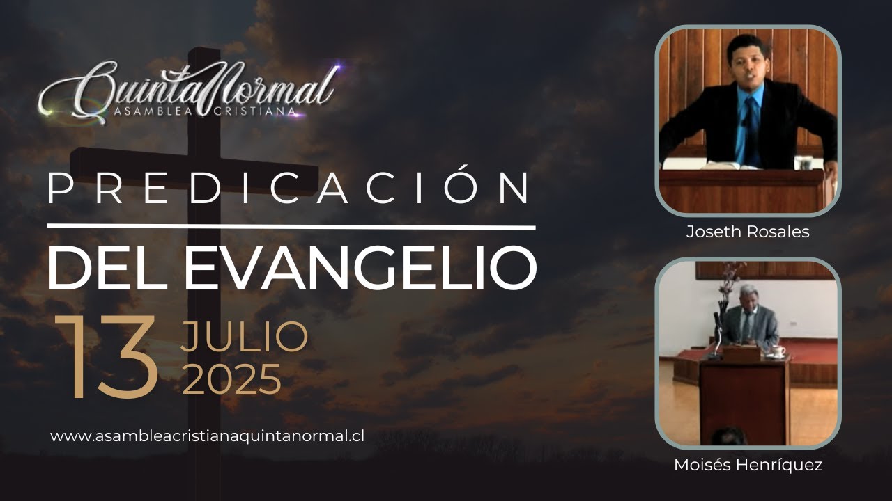 Miniatura de Predicación del Evangelio 13/07/25 | Joseth Rosales - Moisés Henríquez