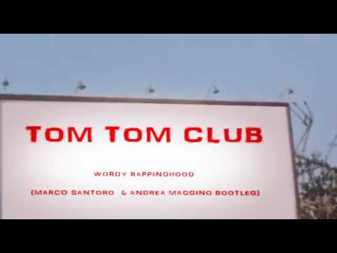 Tom Tom Club - Wordy Rappinghood (Marco Santoro, Andrea Maggino Bootleg) Teaser