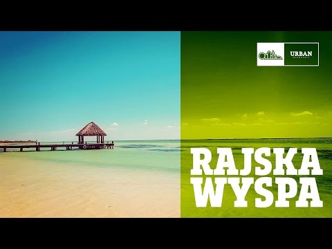 Rajska WYSPA #63 ( HOLBOX, MEKSYK )