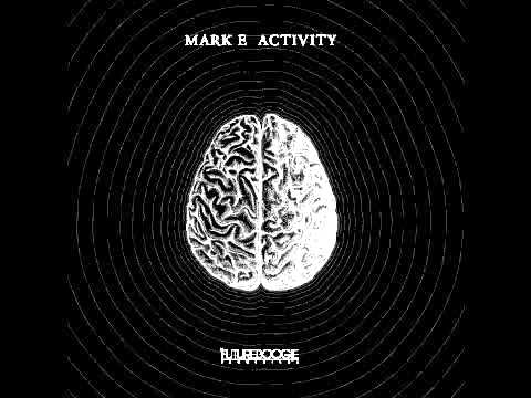 Mark E - Activity (Futureboogie)