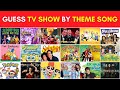 Guess The TV Show By Theme Song Nostalgia Throwback Edition