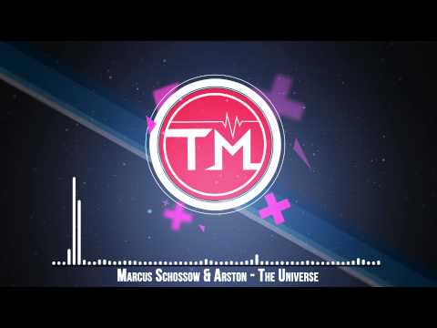Marcus Schossow & Arston - The Universe