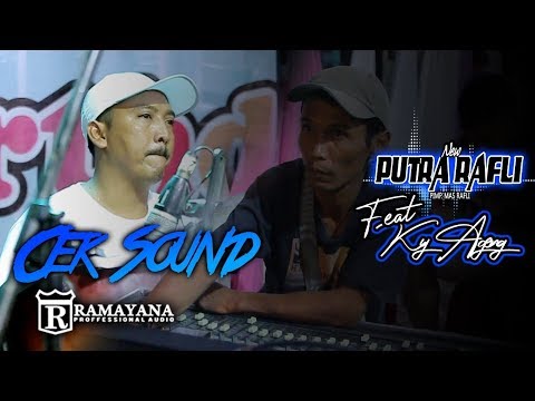 CEK SOUND RAMAYANA MUSIC 10RB WATT !!! NEW PUTRA RAFLI FT KY AGENG LIVE CAGAK AGUNG - CERME - GRESIK