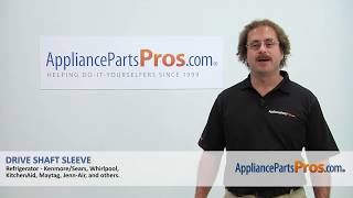 How To: Whirlpool, KitchenAid, Maytag Drive Shaft Sleeve WP2315559