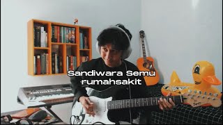 Download lagu Sandiwara Semu - rumahsakit (Solo Guitar Cover by Daniel) mp3