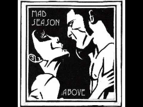 Mad Season - Long Gone Day (Feat. Mark Lanegan)