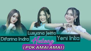 Download lagu Hutang [Pok Amai Amai] All Artis Yeni Inka Lusiana Jelita Difarina Indra Adella Live Perfrom mp3