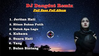 Download lagu DJ Dangdut Remix Full Bass - Full Album Terbaru. mp3 Download lagu DJ Dangdut Remix Full Bass - Full Album Terbaru. mp3