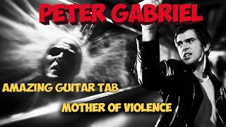 Peter Gabriel -  &quot;Mother of Violence&quot; - The Guitar Mastery
