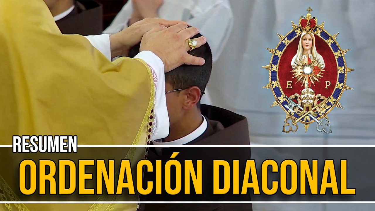 Ordenación Diaconal de los Heraldos del Evangelio | RESUMEN