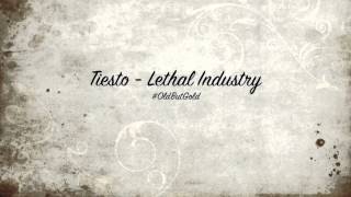 Tiesto - Lethal Industry [Original Mix] HD
