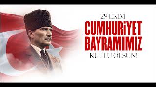 29 Ekim Cumhuriyet Bayramımız Kutlu Olsun!🇹🇷