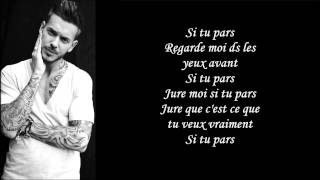 M. Pokora - Si Tu Pars (Paroles)
