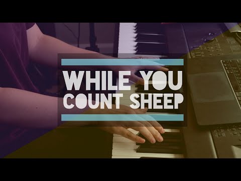 While You Count Sheep - Jon Bellion