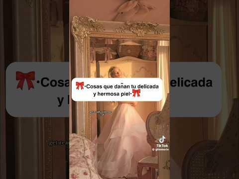🎀•Cosas que dañan tu delicada y hermosa piel•🎀 Cc: @prttiebella! 😍 #aesthetic #hermosa