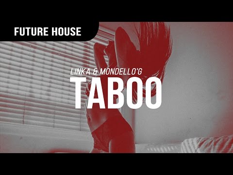 Linka & Mondello'G - Taboo
