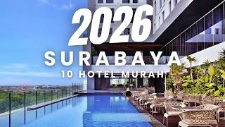 Download lagu 10 Rekomendasi HOTEL MURAH DI SURABAYA 2026 - Budget Tipis Tapi Bisa Staycation Mewah di Surabaya mp3